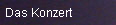 Das Konzert